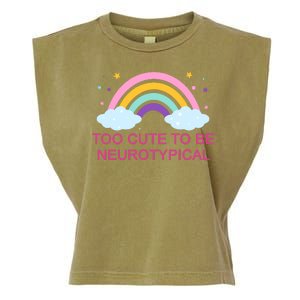 Too Cute To Be Neurotypical Rainbow Garment-Dyed Women's Muscle Tee