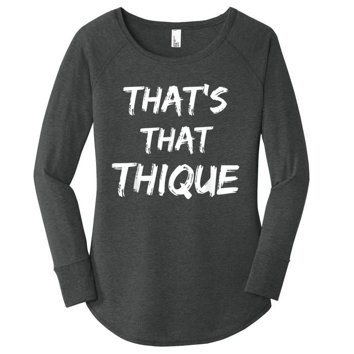 Thique Cute Trendy Top Thats That Thique Cute Concert Outfit Women's Perfect Tri Tunic Long Sleeve Shirt