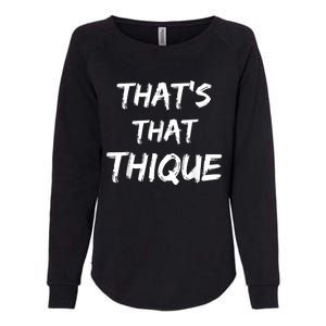 Thique Cute Trendy Top Thats That Thique Cute Concert Outfit Womens California Wash Sweatshirt