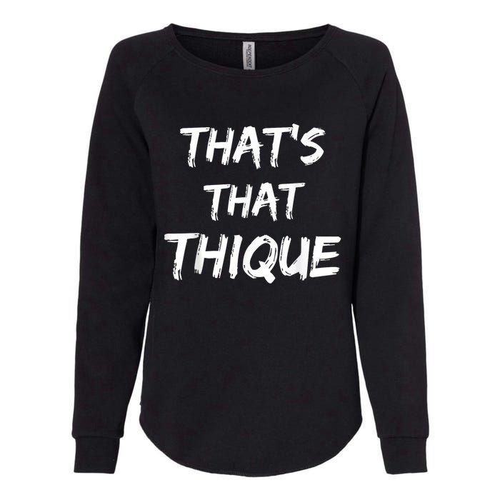 Thique Cute Trendy Top Thats That Thique Cute Concert Outfit Womens California Wash Sweatshirt