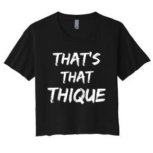 Thique Cute Trendy Top Thats That Thique Cute Concert Outfit Women's Crop Top Tee