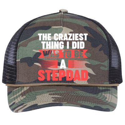 Then Craziest Thing I Did To Be A Stepdad Stepdad Cool Gift Retro Rope Trucker Hat Cap