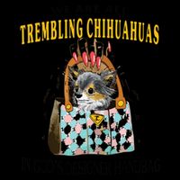 Trembling Chihuahua 16oz Travel Tumbler