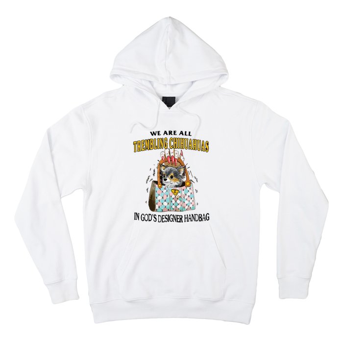 Trembling Chihuahua Hoodie