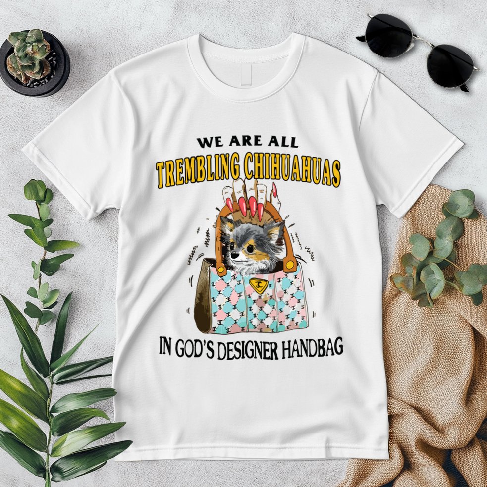 Trembling Chihuahua Premium T-Shirt