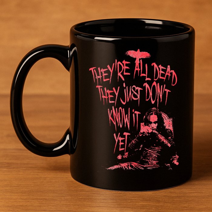 The Crow – They're All Dead 11oz C Handle Ceramic Mug