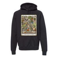 Tarot Card The Plant Lover Skeleton Spooky Premium Hoodie