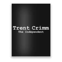 Trent Crimm The Independent Poster
