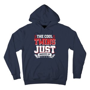 The Cool Twins Just Showed Up Hoodie