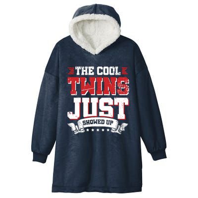 The Cool Twins Just Showed Up Hooded Wearable Blanket