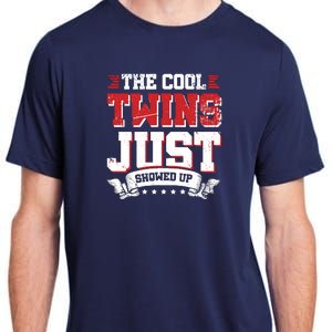 The Cool Twins Just Showed Up Adult ChromaSoft Performance T-Shirt