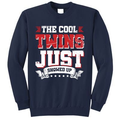 The Cool Twins Just Showed Up Tall Sweatshirt