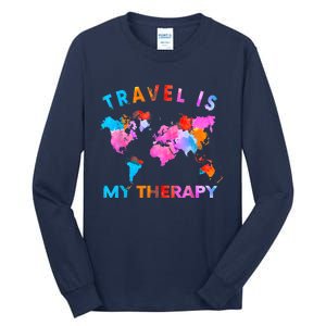 Traveler Camping Trip World Statement Travel Is My Therapy Tall Long Sleeve T-Shirt