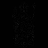 To Change The World We Must Be Good To Those Who Cannot Repay Us  Rest In Peace Pope Francis Drawstring Bag