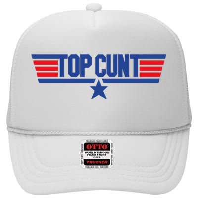 Top Cunt High Crown Mesh Back Trucker Hat