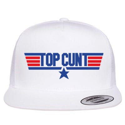 Top Cunt Flat Bill Trucker Hat