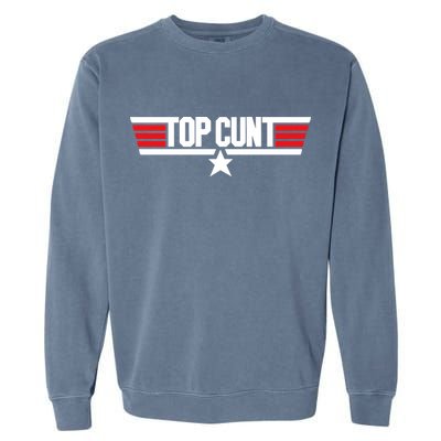 Top Cunt Garment-Dyed Sweatshirt