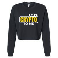 Talk Cypto To Me Cropped Pullover Crew