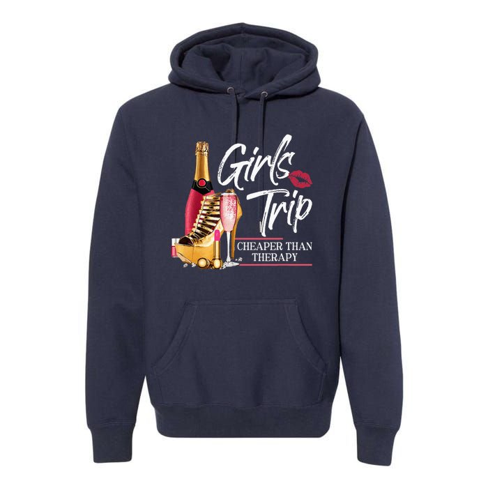 Trip Cheaper Than A Therapy Funny Wine Party Premium Hoodie