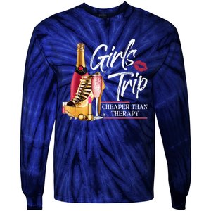 Trip Cheaper Than A Therapy Funny Wine Party Tie-Dye Long Sleeve Shirt