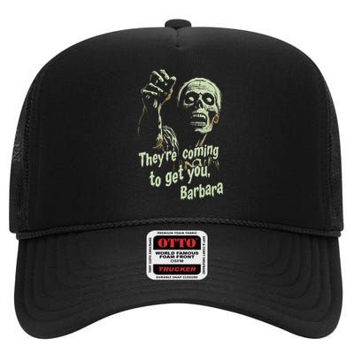 Theyre Coming To Get You Zombie Horror Movie High Crown Mesh Back Trucker Hat