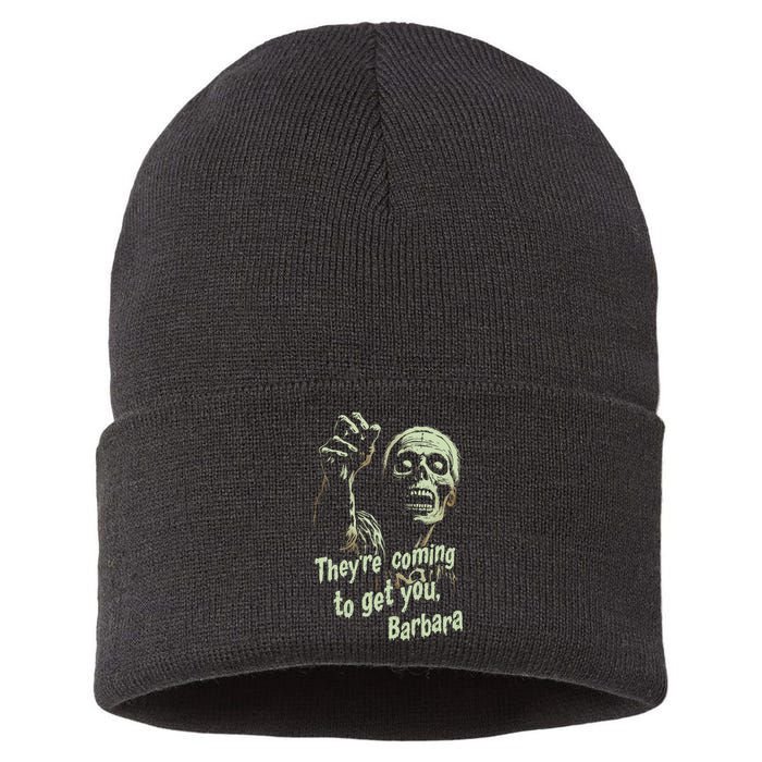 Theyre Coming To Get You Zombie Horror Movie Sustainable Knit Beanie