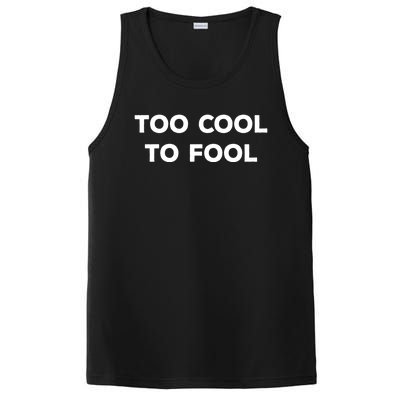 Too Cool To Fool April Fools Day Great Gift PosiCharge Competitor Tank