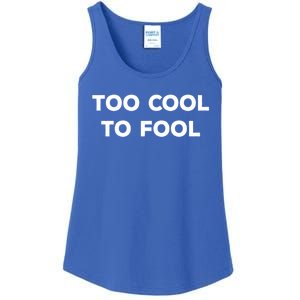 Too Cool To Fool April Fools Day Great Gift Ladies Essential Tank