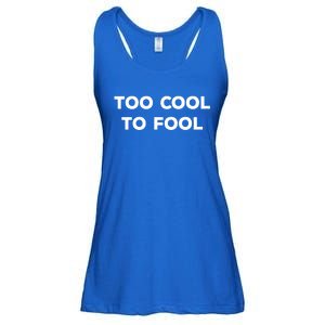 Too Cool To Fool April Fools Day Great Gift Ladies Essential Flowy Tank