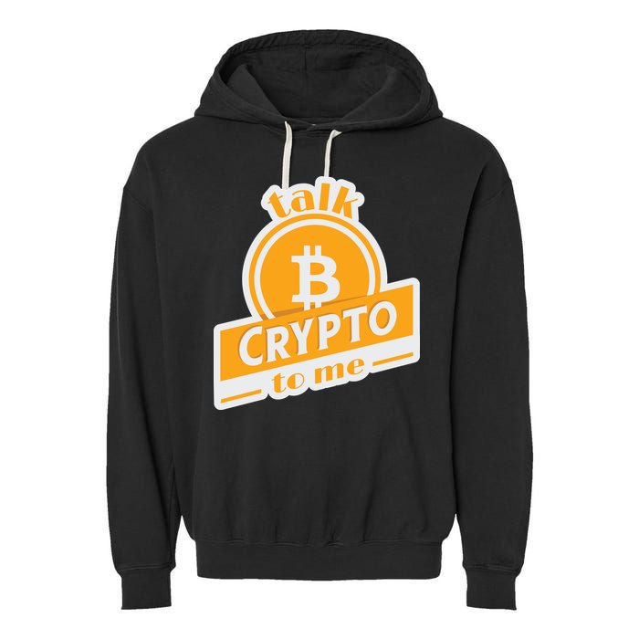 Talk Crypto To Me Bitcoin Garment-Dyed Fleece Hoodie