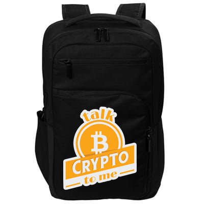Talk Crypto To Me Bitcoin Impact Tech Backpack