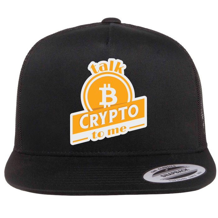 Talk Crypto To Me Bitcoin Flat Bill Trucker Hat