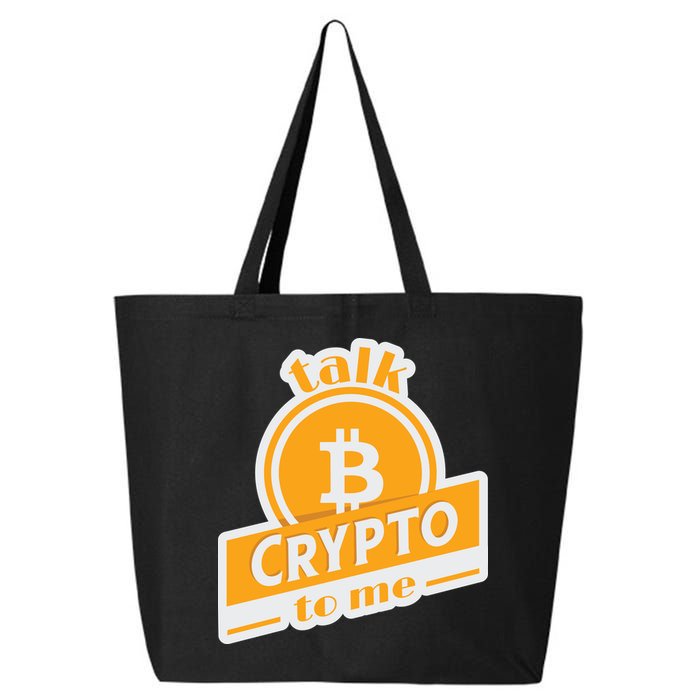 Talk Crypto To Me Bitcoin 25L Jumbo Tote