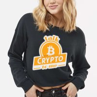 Talk Crypto To Me Bitcoin Cropped Pullover Crew
