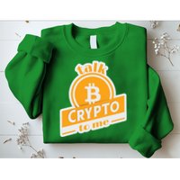 Talk Crypto To Me Bitcoin Sweatshirt