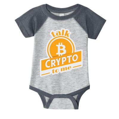 Talk Crypto To Me Bitcoin Infant Baby Jersey Bodysuit