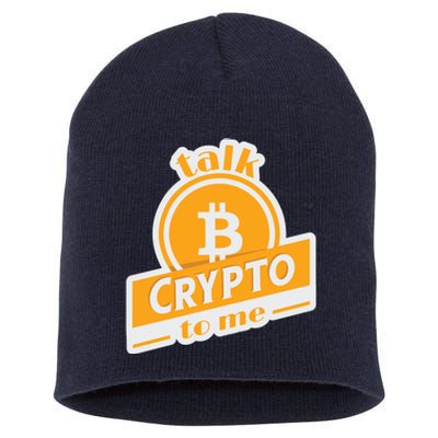 Talk Crypto To Me Bitcoin Short Acrylic Beanie