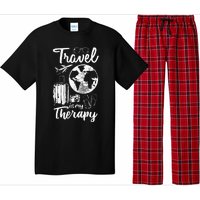 Traveling Camping Trip World Traveler Travel Is My Therapy Pajama Set