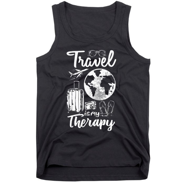 Traveling Camping Trip World Traveler Travel Is My Therapy Tank Top