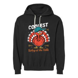 Thanksgiving Coolest Turkey At Table Garment-Dyed Fleece Hoodie