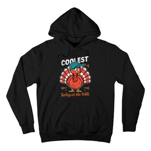 Thanksgiving Coolest Turkey At Table Hoodie