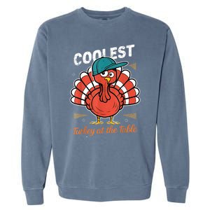 Thanksgiving Coolest Turkey At Table Garment-Dyed Sweatshirt