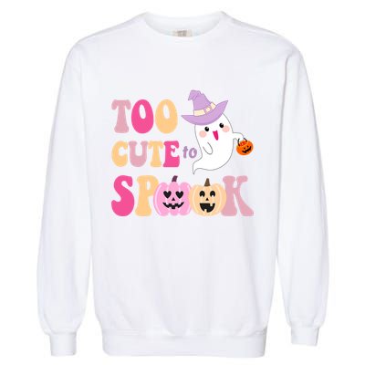 Too Cute To Spook Halloween Groovy Ghost Garment-Dyed Sweatshirt