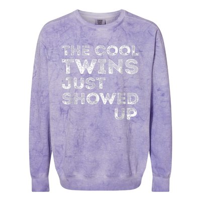 The Cool Twins Just Showed Up Funny Twins Colorblast Crewneck Sweatshirt