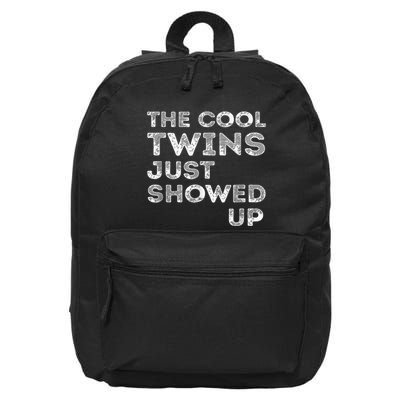 The Cool Twins Just Showed Up Funny Twins 16 in Basic Backpack