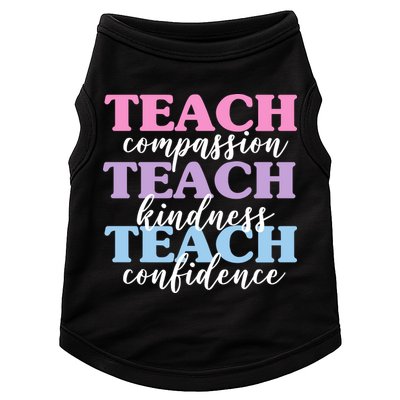 Teach Compassion Teach Kindness Teach Confidence Doggie Tank