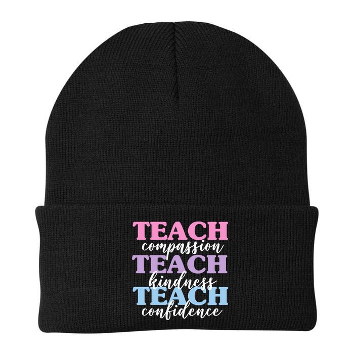 Teach Compassion Teach Kindness Teach Confidence Beanie