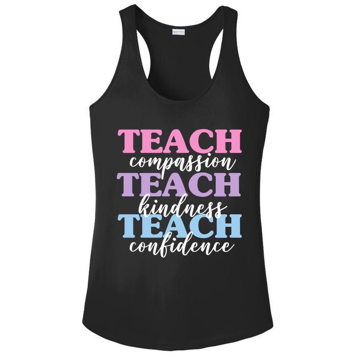 Teach Compassion Teach Kindness Teach Confidence Ladies PosiCharge Competitor Racerback Tank