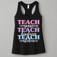 Teach Compassion Teach Kindness Teach Confidence Womens Tank Top