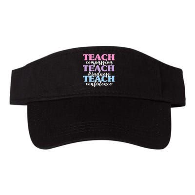 Teach Compassion Teach Kindness Teach Confidence Visor